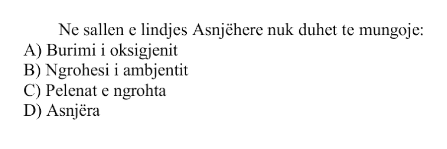 Në sallën e lindjes asnjëherë nuk duhet të mungojë: A) burimi i oksigjenit B) ngrohësi i ambientit C) pelenat e ngrohta D) asnjëra